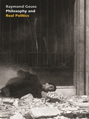 cover image of Philosophy and Real Politics